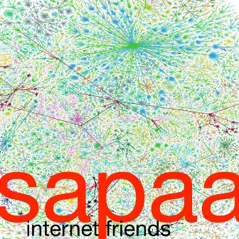 Internet Friends by Sapaa