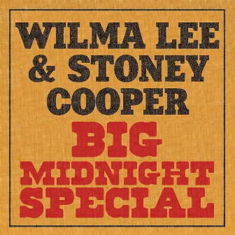 Big Midnight Special by Stoney Cooper