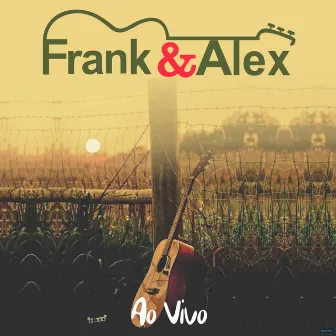 Frank & Alex (Ao Vivo) by Alex