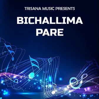 Bichallima Pare by Sangeeta Thapa