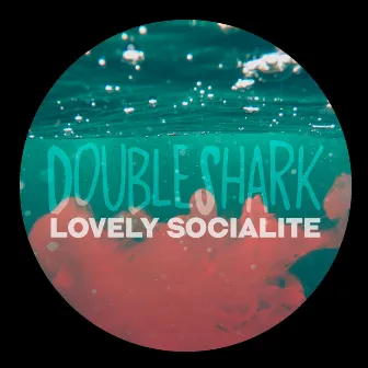 DoubleShark by Lovely Socialite