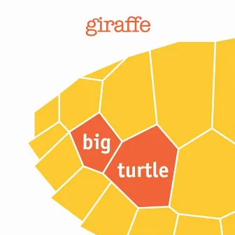 Big Turtle by Giraffe