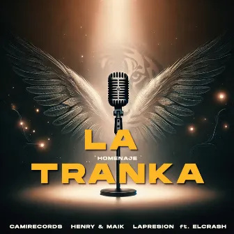 LA TRANKA (Homenaje) by CamiRecords