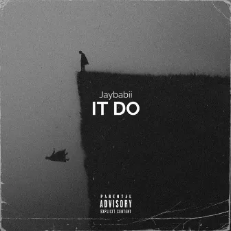 It Do by Jaybabii