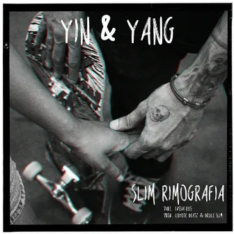 Yin & Yang (feat. Tássia Reis) by Slim Rimografia