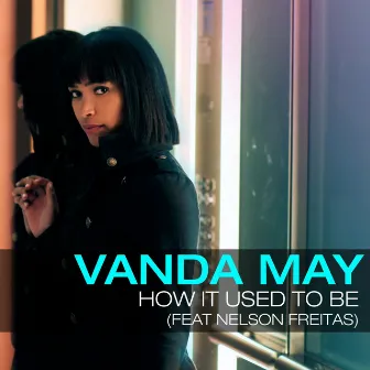 How It Used to Be by Vanda May