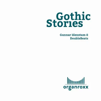 Gothic Stories by DoubleBeats