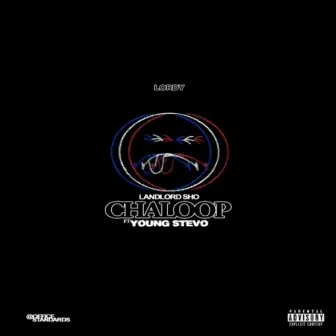 Chaloop by Landlord Sho