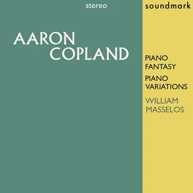 Aaron Copland: Piano Fantasy, Piano Variations