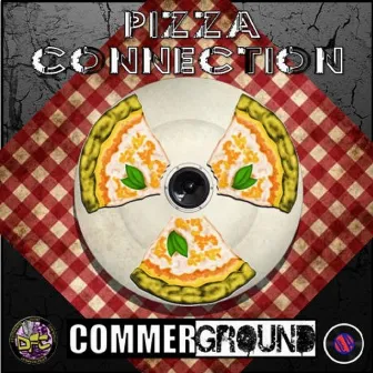 CommerGround (feat. Freest, Sky, Scream, Fivem) by Pizza Connection