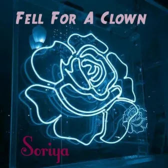 Fell for a Clown by Amaryllis