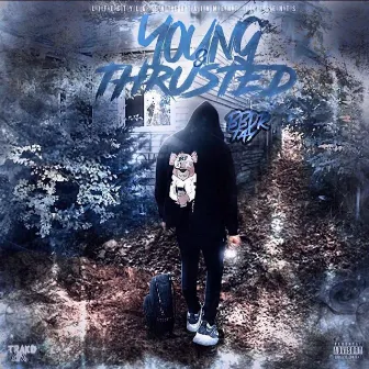 Young & Thrusted by BBDR Tay