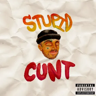 Stupid Cunt by Hxrman