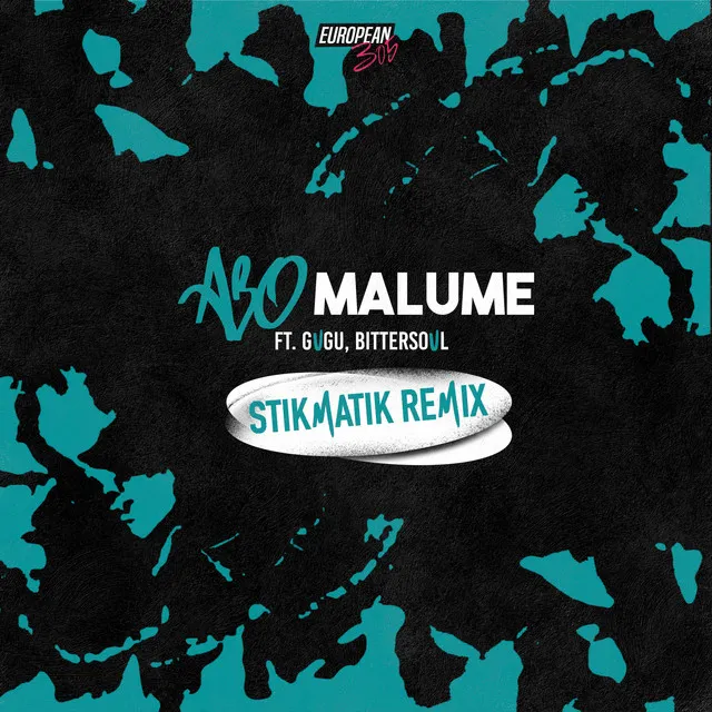 Abo Malume - Stikmatik Remix