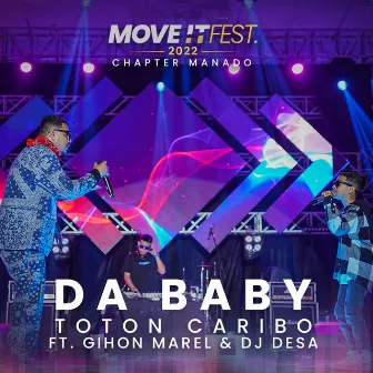 Dababy (Move It Fest 2022 Chapter Manado) by Gihon Marel