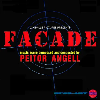 Cineville Pictures Presents: Façade by Peitor Angell