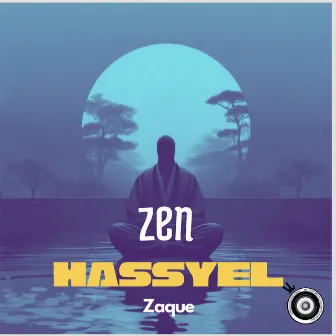 Zen by Hassyel