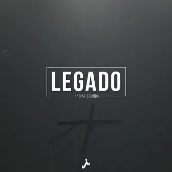 Legado by Innova Sounds