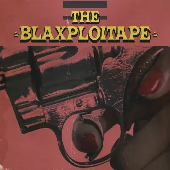 The Blaxploitape by Jeke Mamoneos