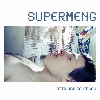 Supermeng by Otto Von Schirach