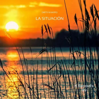 La situación by Dirty Khappo