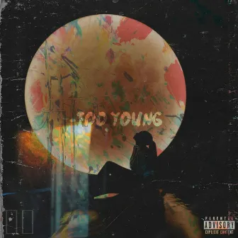 Too Young by Static