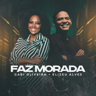 Faz Morada by Elizeu Alves