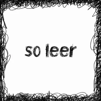 so leer by dozy