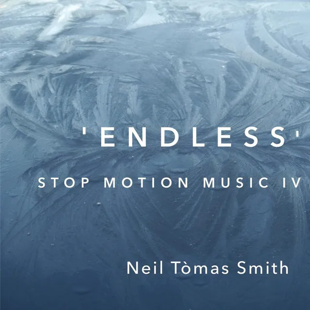 Stop Motion Music IV 'Endless'