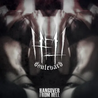 Hangover from Hell by Hell Boulevard