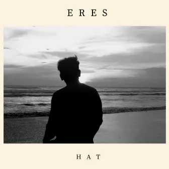 Eres by HAT