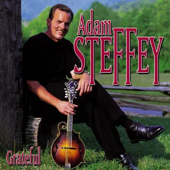 Grateful by Adam Steffey