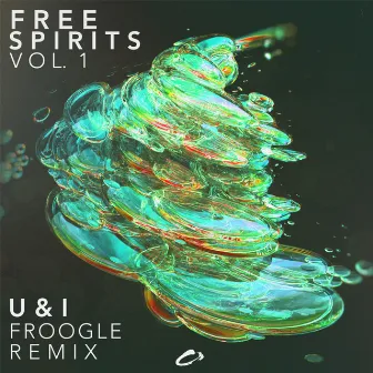 U & I (Froogle Remix) by Diamond Eyes