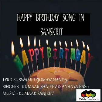 Happy Birthday Song In Sanskrit by Kumaar Sanjeev