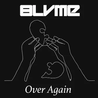 Over Again by Blume