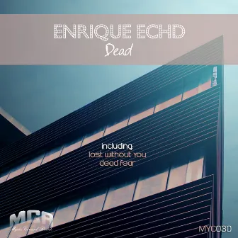 Dead by Enrique Echd