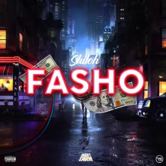 Fasho by Shiloh