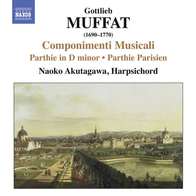 Gottlieb Muffat: Suites for Harpsichord, Vol. 1