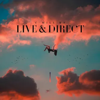 Live & Direct by C-Mill