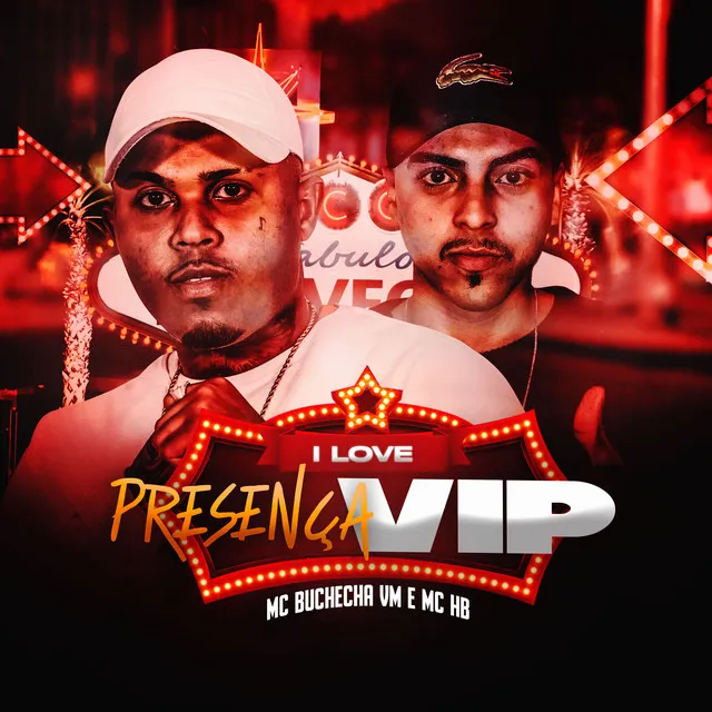 I Love Presença Vip