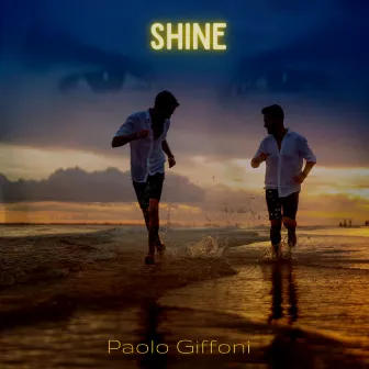 Shine by Paolo Giffoni