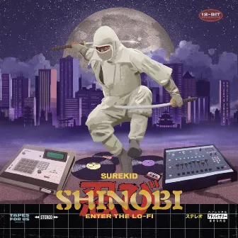 Shinobi - Enter the Lo-Fi by Surekid