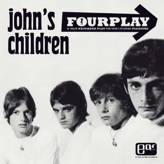 Fourplay by John's Children