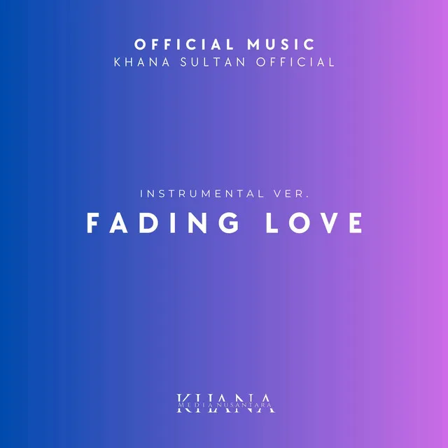 Fading Love - Instrumental Ver.