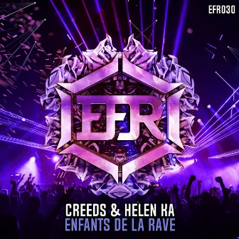 Enfants de la rave by Creeds | Hardside