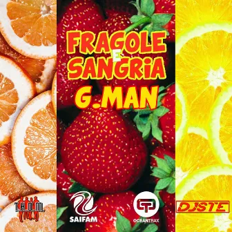 Fragole E Sangria by G.Man