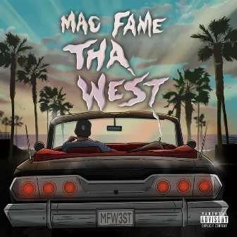 Tha West by Mac Fame