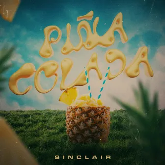 PIÑA COLADA by Dacid