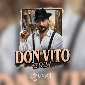 Don Vito 2021 by Kremil