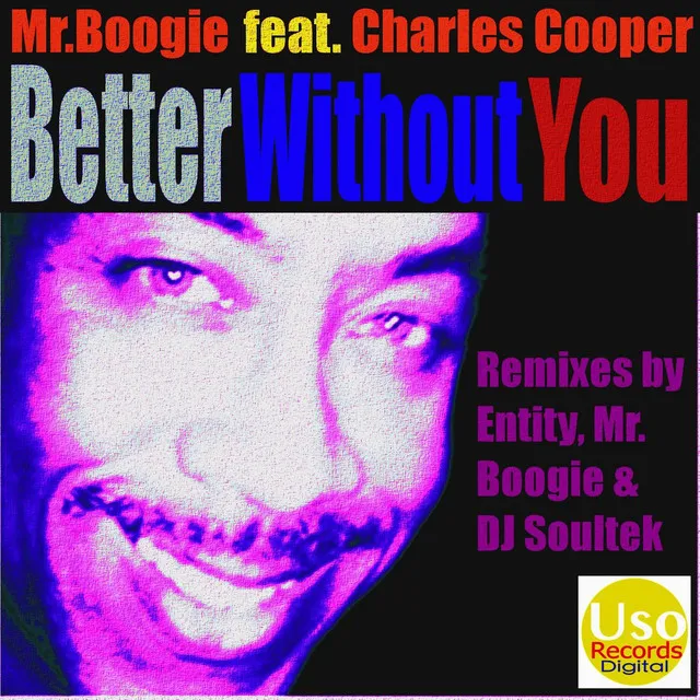 Better Without You (feat. Charles Cooper) - Dj Soultek Instrumental